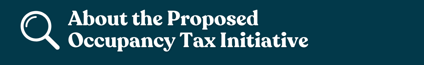 About The Proposed Occupancy Tax