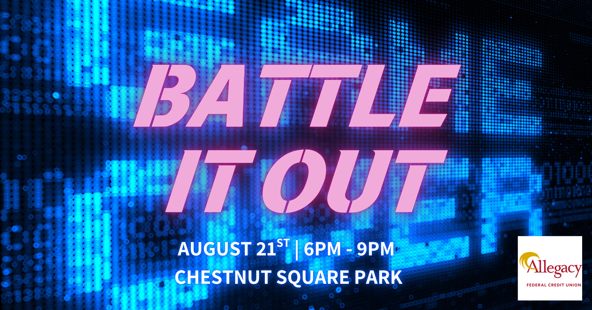 Event information on Battle IT Out August 21st